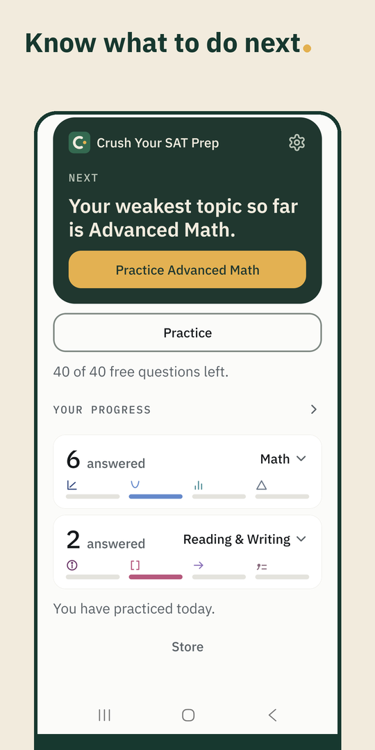 Know what to do next. The home screen names your weakest topic so far and offers to practice it, with free questions left and progress for Math and Reading and Writing.